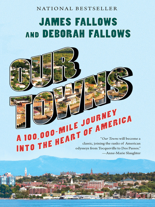 Title details for Our Towns by James Fallows - Available
